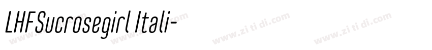 LHFSucrosegirl Itali字体转换
